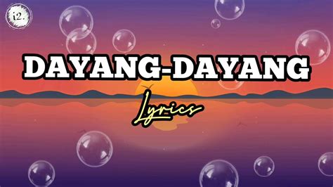 dayang lyrics|dayang song lyrics.